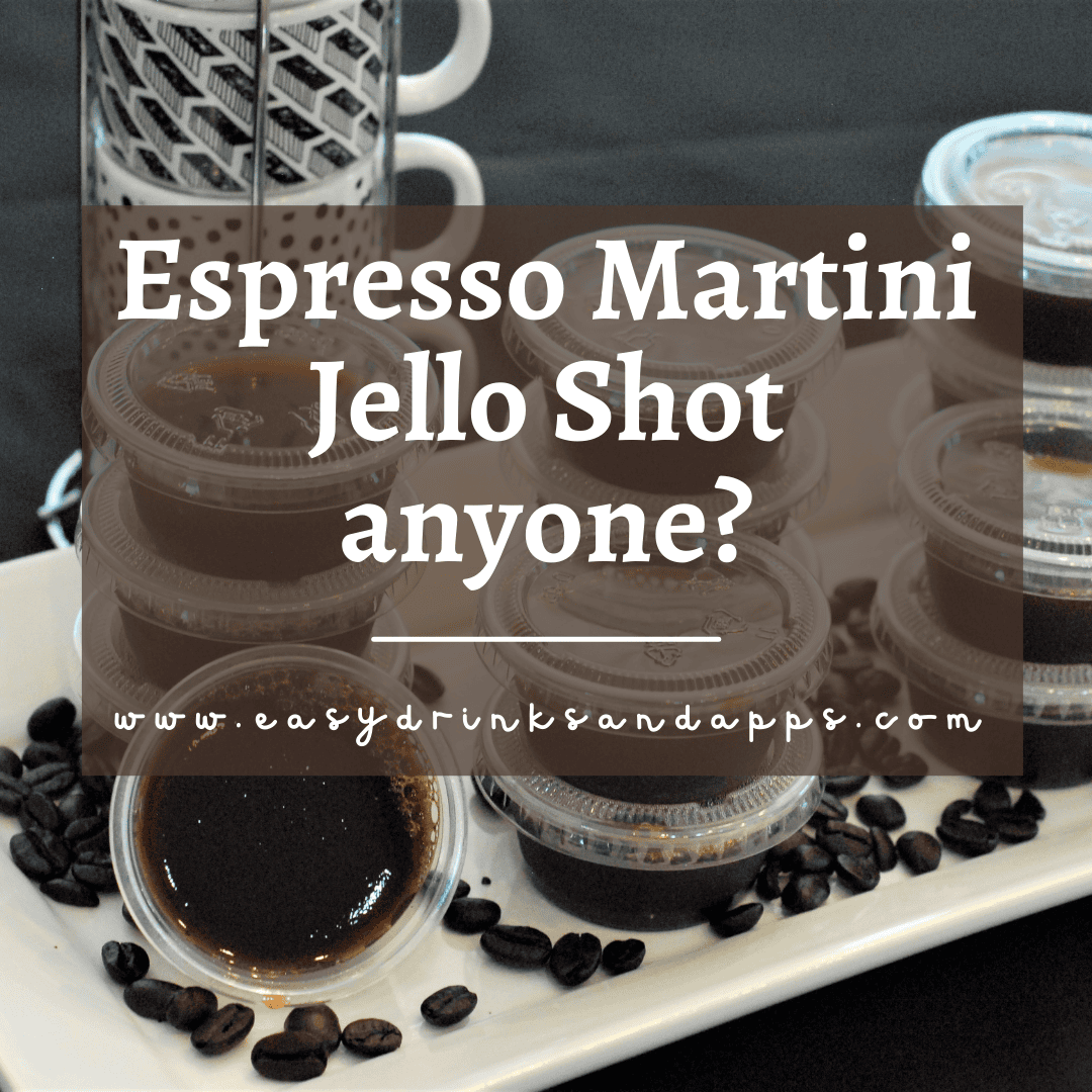 Love Espresso Martinis? Then you will love these Espresso Martini Jello